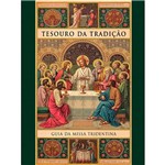 Livro - Tesouro da Tradição: Guia da Missa Tridentina