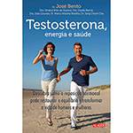Livro - Testosterona, Energia e Saúde