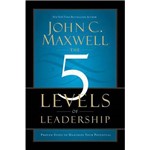 Livro - The 5 Levels Of Leadership: Proven Steps To Maximise Your Potential