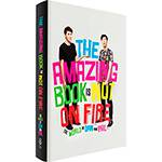 Livro - The Amazing Book Is Not On Fire: The World Of Dan And Phil (inglês)