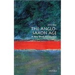 Livro - The Anglo-Saxon Age: a Very Short Introduction