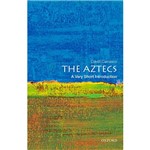 Livro - The Aztecs: a Very Short Introduction