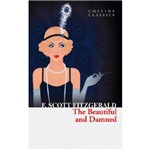 Livro - The Beautiful And Damned - Collins Classics