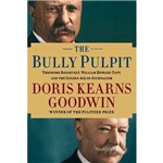 Livro - The Bully Pulpit