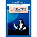 Livro - The Cambridge Guide To Theatre