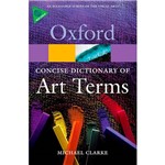 Livro - The Concise Oxford Dictionary Of Art Terms