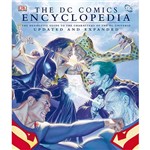 Livro - The Dc Comics Encyclopedia: The Definitive Guide To The Characters Of The DC Universe