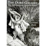 Livro - The Doré Gallery: His 120 Greatest Illustrations