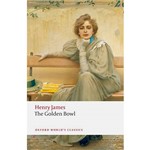 Livro - The Golden Bowl (Oxford World Classics)