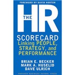 Livro - The HR Scorecard: Linking People, Strategy, And Performance