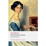 Livro - The Kreutzer Sonata And Other Stories (Oxford World Classics)