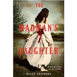 Livro - The Madman's Daughter
