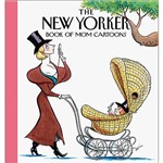 Livro - The New Yorker Magazine Book Of Mom Cartoons