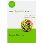 Livro - The Opposable Mind: Winning Through Integrative Thinking