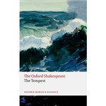 Livro - The Oxford Shakespeare: The Tempest (Oxford World Classics)