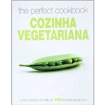 Livro - The Perfect Cookbook Cozinha Vegetariana