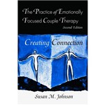 Livro - The Practice Of Emotionally Focused Couple Therapy: Creating Connection