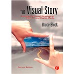 Livro - The Visual Story: Creating The Visual Structure Of Film, TV And Digital Media