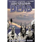 Livro - The Walking Dead: Safety Behind Bars - Vol. 3