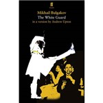 Livro - The White Guard In a Version By Andrew Upton