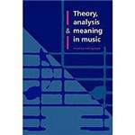 Livro - Theory, Analysis And Meaning In Music