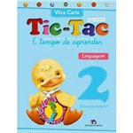 Livro - Tic Tac: é Tempo de Aprender 2 - Educação Infantil - Linguagem