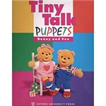 Livro - Tiny Talk - Puppets - Benny And Sue