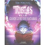 Livro - Tobias e o Grande Livro dos Fantasmas