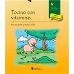 Livro - Tocino com Vitaminas - Bilíngue Espanhol/Português
