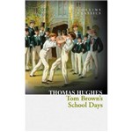 Livro - Tom Brown's School Days - Collins Classics