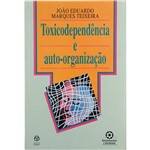 Livro - Toxicodependência e Auto - Organização