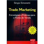 Livro - Trade Marketing - Estratégias e Práticas para o Ponto de Venda