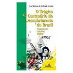 Livro - Tragico 5 Centenario do Descobrimento do Brasil, o