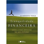 Livro - Tranquilidade Financeira: Saiba Como Investir no Seu Futuro