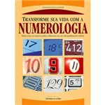 Livro - Transforme Sua Vida com a Numerologia