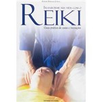 Livro - Transforme Sua Vida com o Reiki