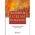 Livro - Trastorno de Estresse Pós-Traumático: Violência, Medo e Trauma no Brasil