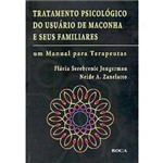 Livro - Tratamento Psicológico do Usuário de Maconha e Seus Familiares