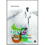 Livro - Travessia: a Vida de Milton Nascimento