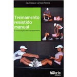 Livro - Treinamento Resistido Manual: a Musculação Sem Equipamentos