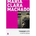 Livro - Tribobó City e Outras Peças