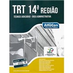 Livro - TRT - 14ª Região: Técnico Judiciário, Área Administrativa - Rondônia e Acre