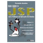 Livro - Tudo Sobre a JSP com o NetBeans em Aplicações Distribuídas