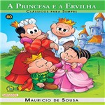 Livro - Turma da Mônica - a Princesa e a Ervilha - Clássicos para Sempre