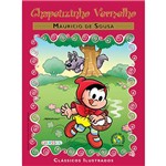 Livro - Turma da Mônica: Chapeuzinho Vermelho - Coleção Clássicos Ilustrados - Vol. 14