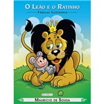 Livro - Turma da Mônica - o Leão e o Ratinho - Coleção Fábulas Ilustradas