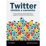 Livro - Twitter Chiclete & Camisinha