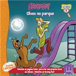 Livro - Uivos no Parque - Coleção Scooby Doo