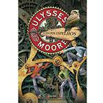 Livro - Ulysses Moore - a Casa dos Espelhos