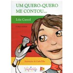 Livro - um Quero-Quero me Contou... - Autora Léia Cassol - Editora Cassol
